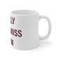 I Really Really Miss Salem Connecticut Mug 11oz