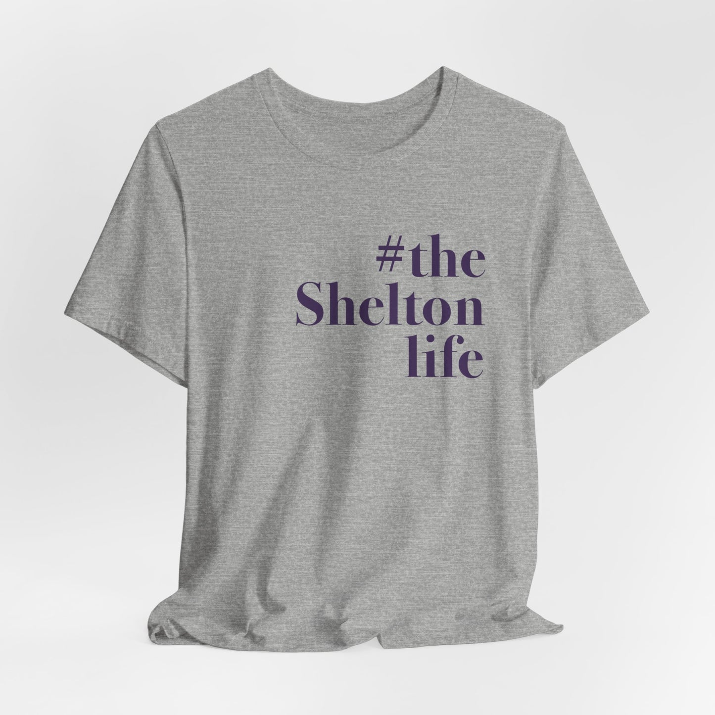 #thesheltonlife Unisex Jersey Short Sleeve Tee