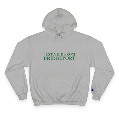 Just a kid from Bridgeport  Champion Hoodie