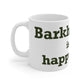 Barkhamsted is my Happy Place  Mug 11oz