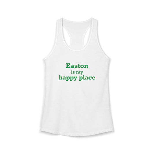 Easton Is My Happy Place Women's Ideal Racerback Tank Top