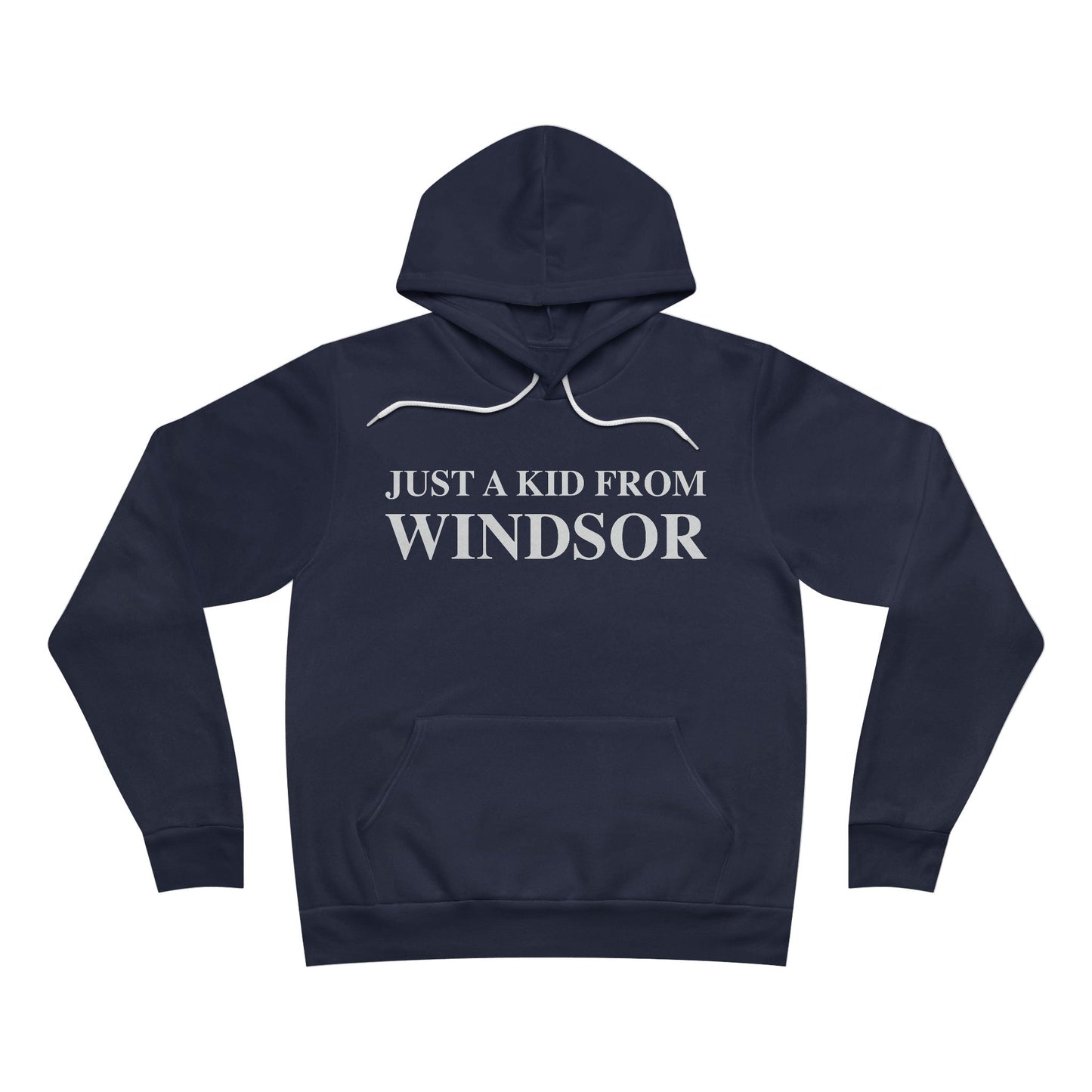 Just a kid from Windsor Unisex Sponge Fleece Pullover Hoodie