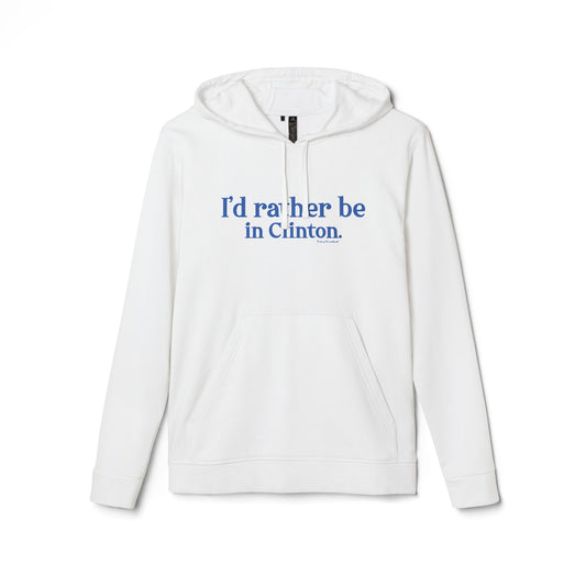 I'd rather be in Cliniton. adidas® Unisex Fleece Hoodie