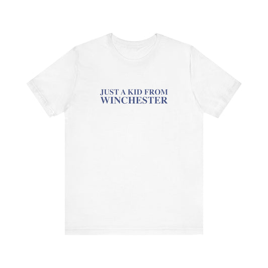Just a kid from Winchester Unisex Jersey Short Sleeve T-Shirt