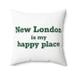 New London is My Happy Place Spun Polyester Square Pillow