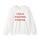 I Really Really Miss Stratford Unisex Heavy Blend™ Crewneck Sweatshirt