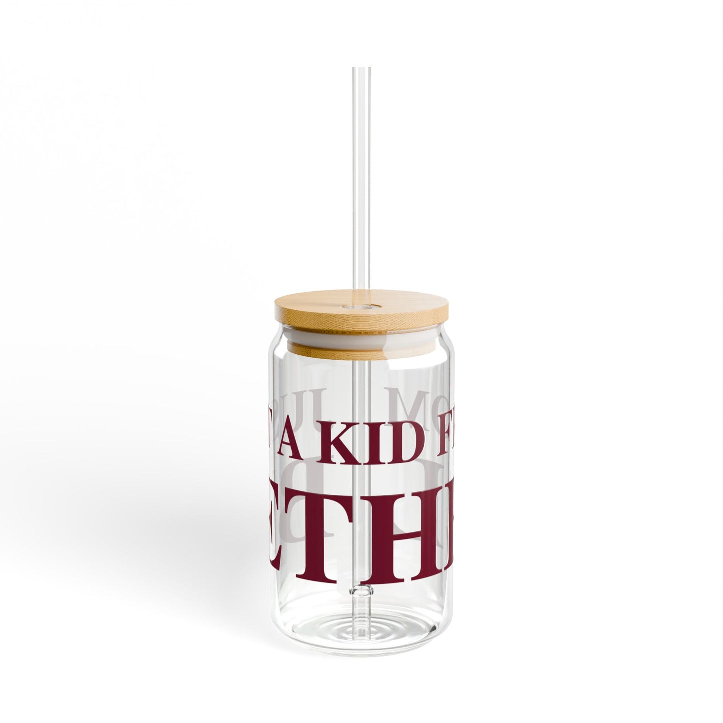 Just a kid from Bethel Sipper Glass, 16oz