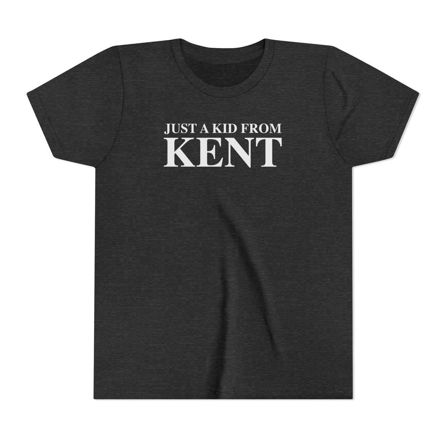 Just a kid from Kent Youth Short Sleeve T-Shirt