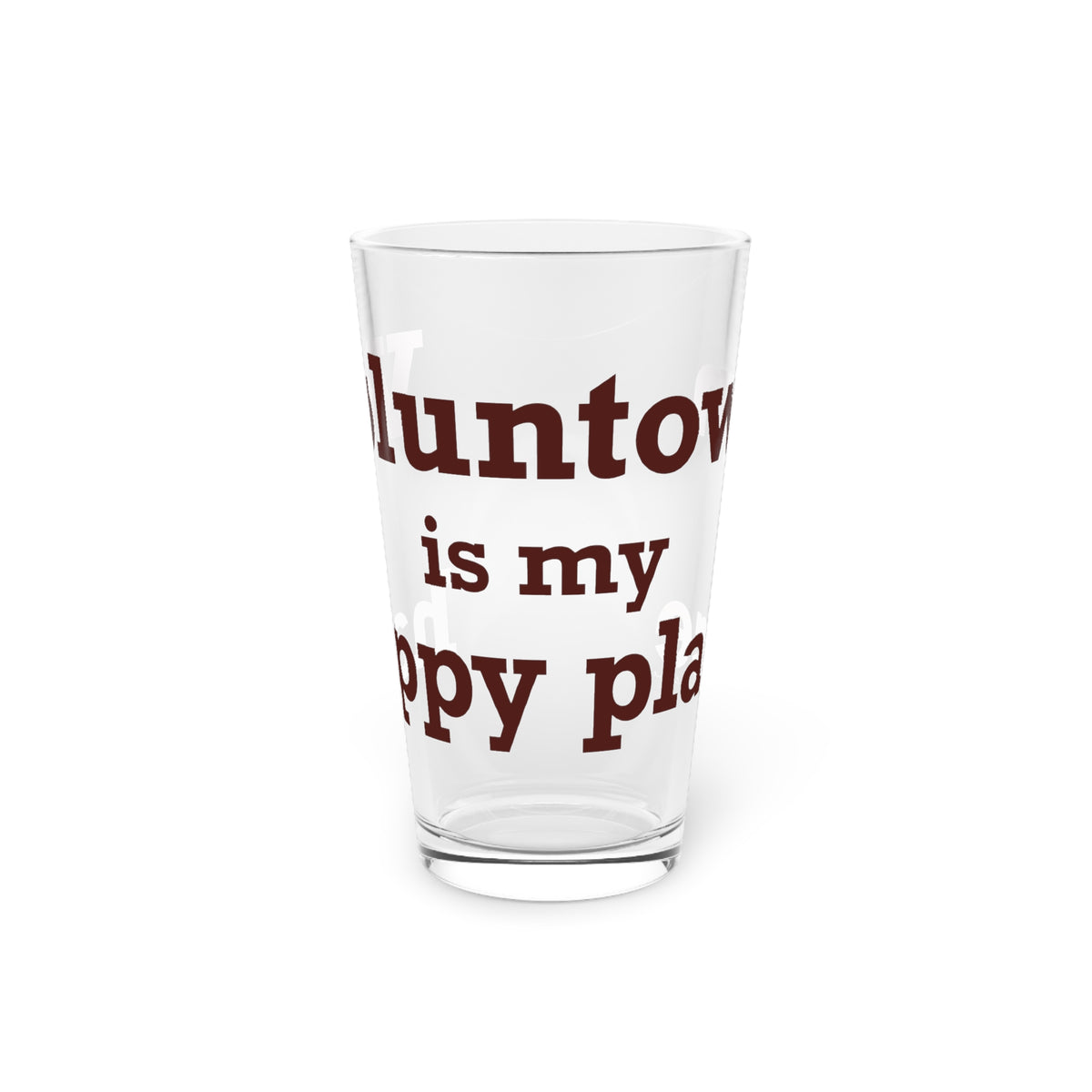 Voluntown is My Happy Place Pint Glass, 16oz