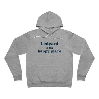 Ledyard is My Happy Place Unisex Sponge Fleece Pullover Hoodie