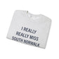 I Really Really Miss South Norwalk Unisex Heavy Blend™ Crewneck Sweatshirt
