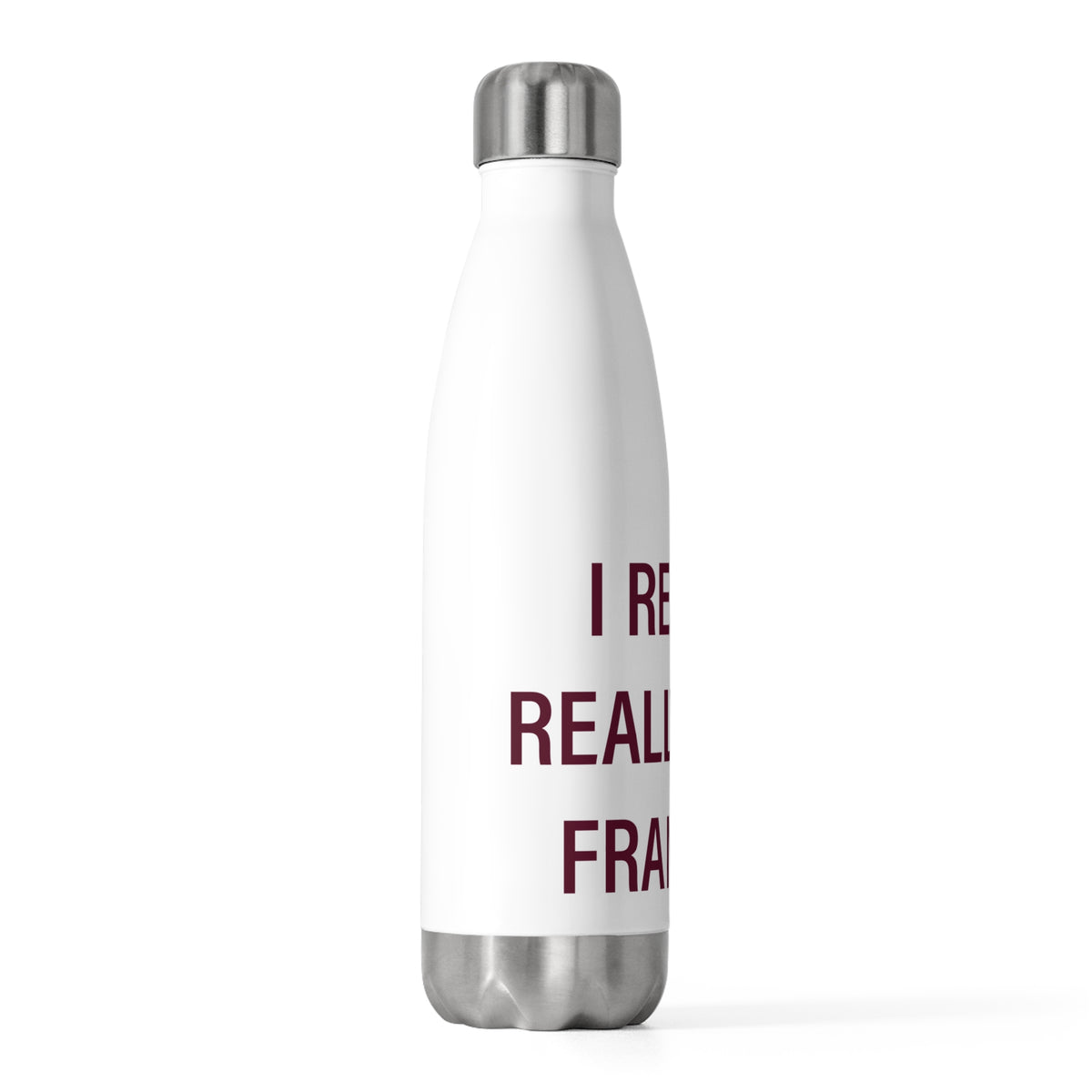 I Really Really Miss Franklin 20oz Insulated Bottle