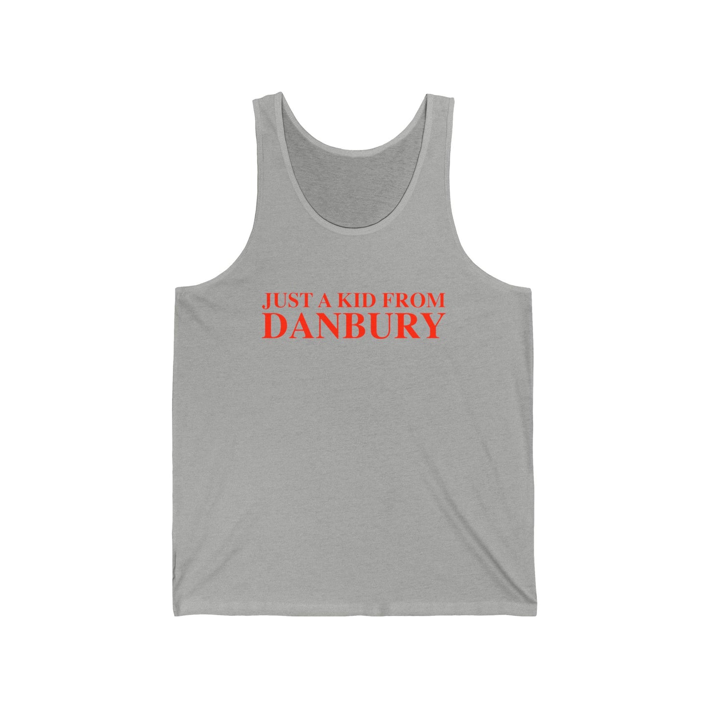 Just a kid from Danbury Unisex Jersey Tank Top