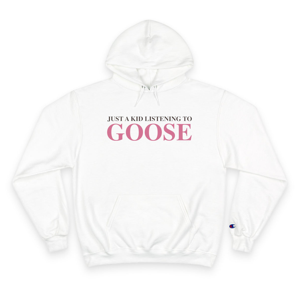 Just a kid listening to Goose - Pink & Espresso Champion Hoodie