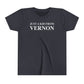 Just a kid from Vernon Youth Short Sleeve T-Shirt