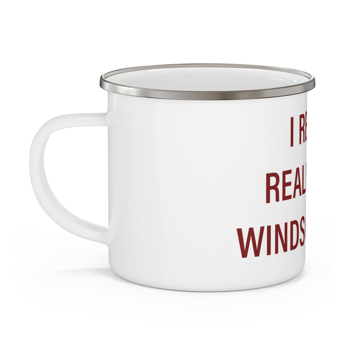 I Really Really Miss Windsor Locks Enamel Camping Mug