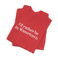 I'd rather be in Watertown. Unisex Jersey Short Sleeve T-Shirt
