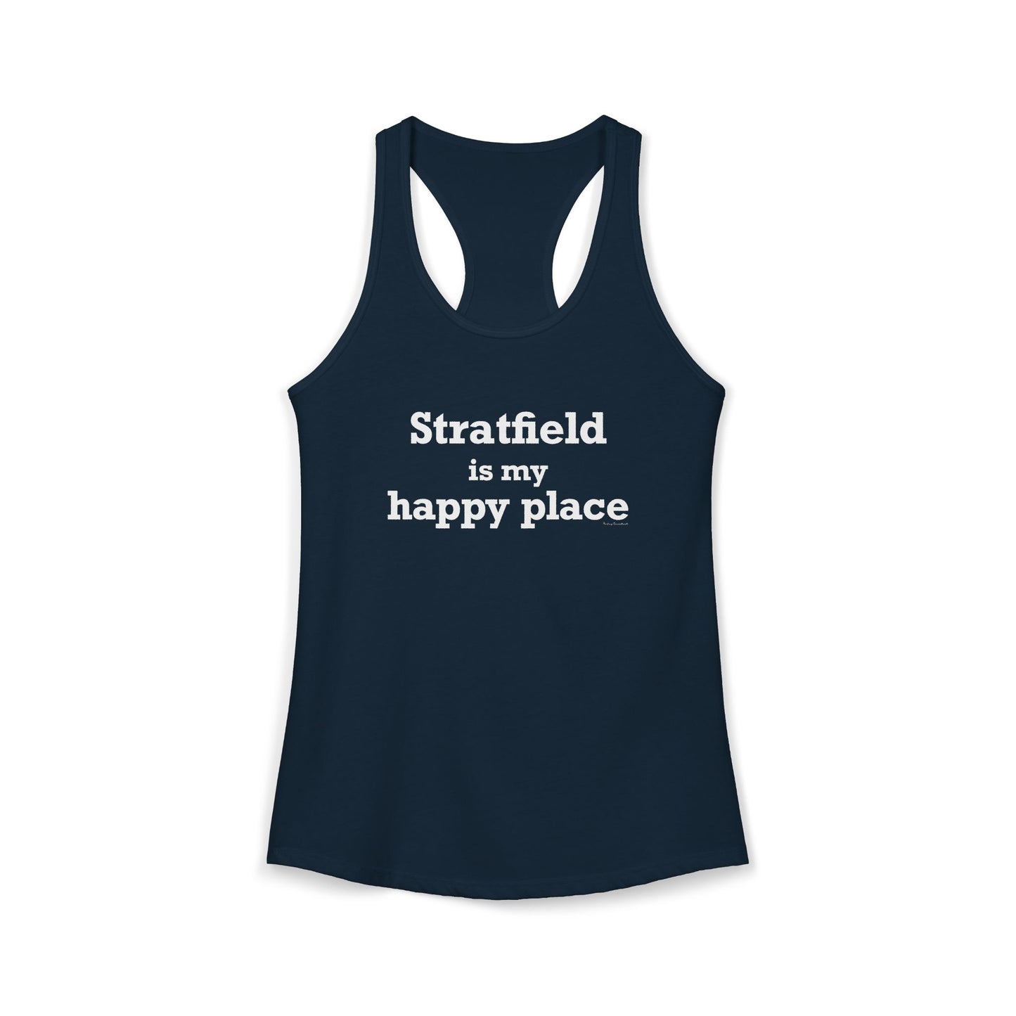 Stratfield Is My Happy Place Women's Ideal Racerback Tank