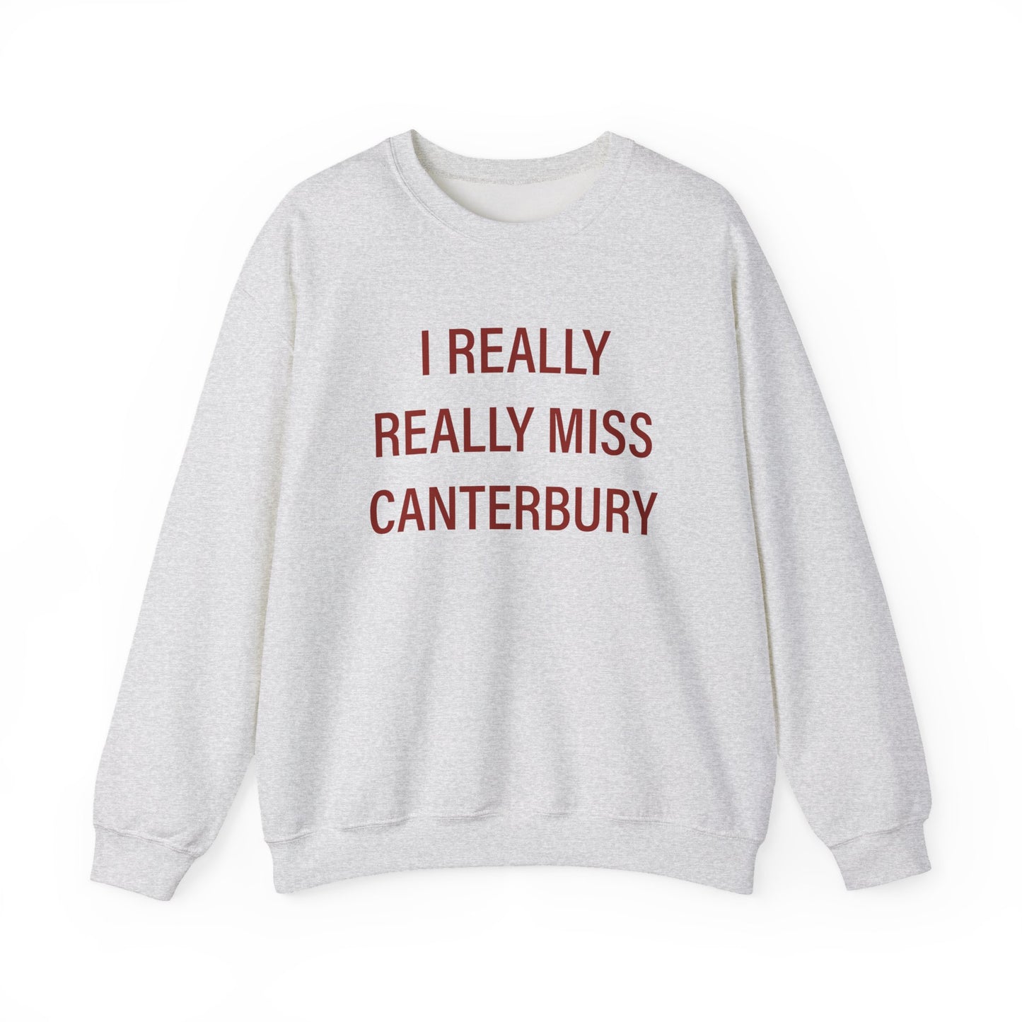 I Really Really Miss Canterbury Unisex Heavy Blend™ Crewneck Sweatshirt