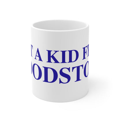 Just a kid from Woodstock Mug 11oz