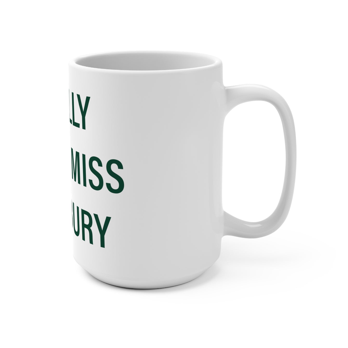 I Really Really Miss Cranbury Mug 15oz