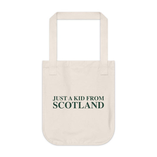 Just a kid from Scotland Organic Canvas Tote Bag