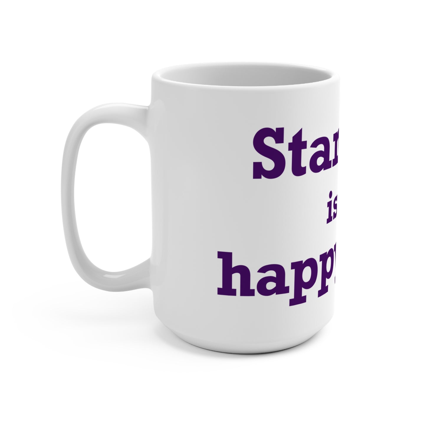 Stamford Is My Happy Place Mug 15oz