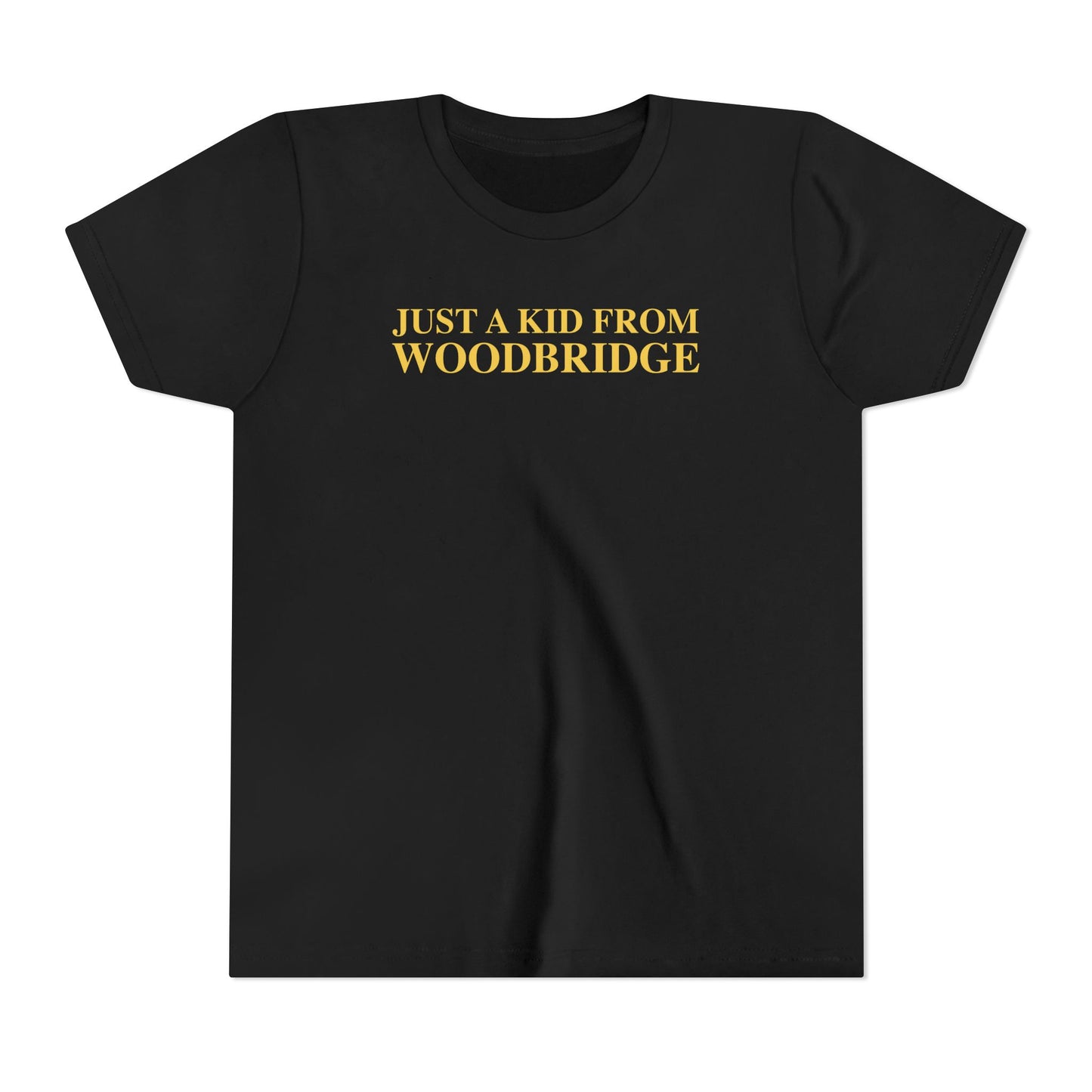 Just a kid from Woodbridge Youth Short Sleeve T-Shirt