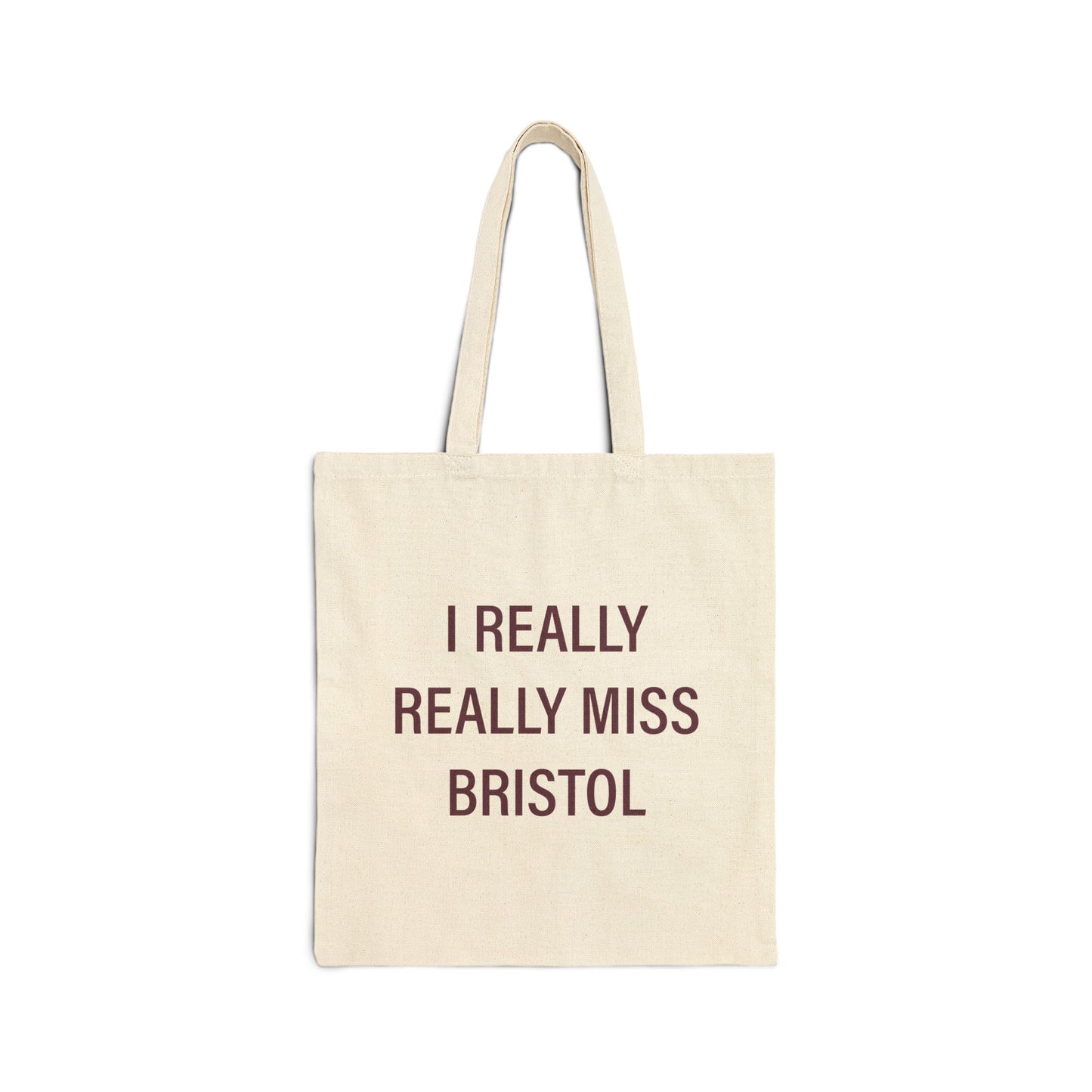 I Really Really Miss Bristol Cotton Canvas Tote Bag