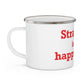 Stratfield Is My Happy Place Enamel Camping Mug