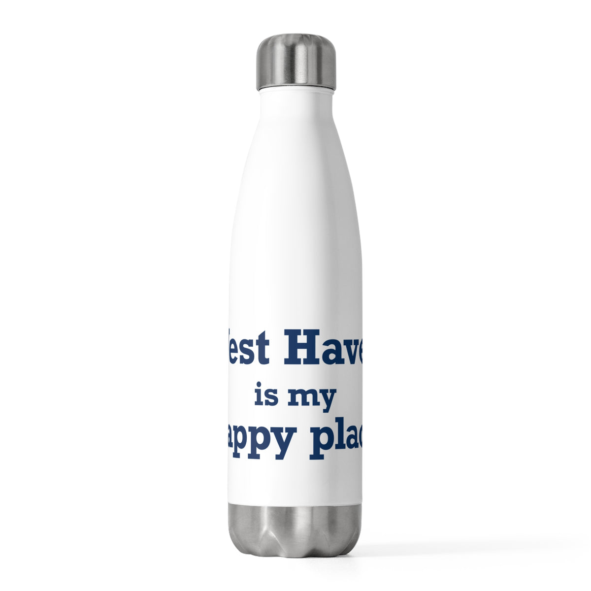 West Haven Is My Happy Place 20 oz Insulated Bottle