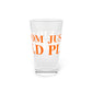 Just a kid from Plainfield Pint Glass, 16oz
