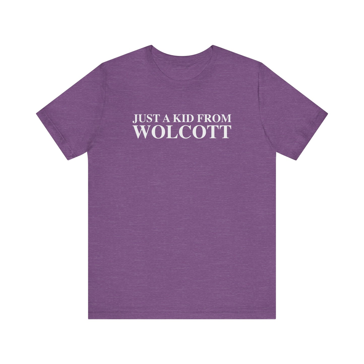 Just a kid from Wolcott Unisex Jersey Short Sleeve T-Shirt