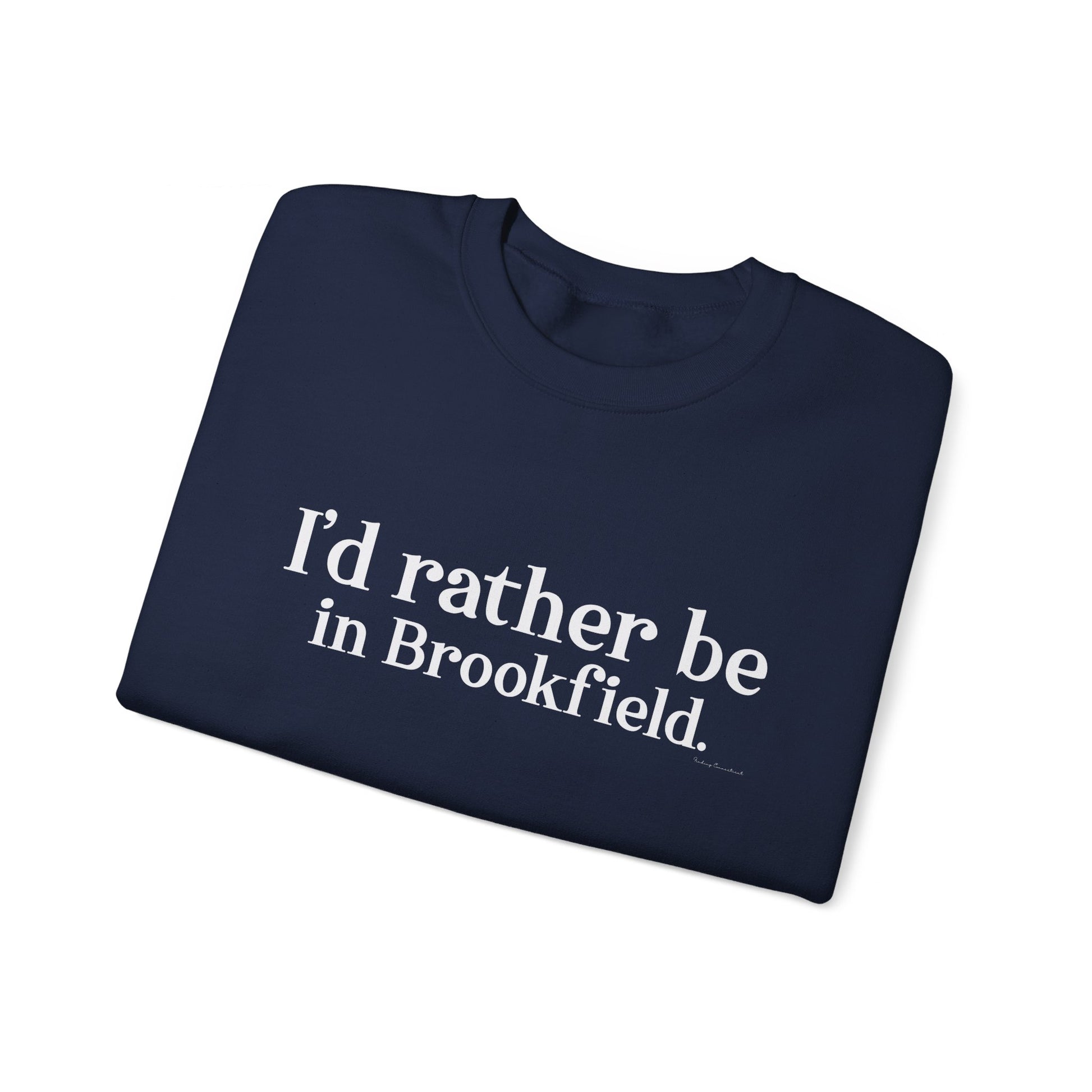 Brookfield connecticut sweatshirt