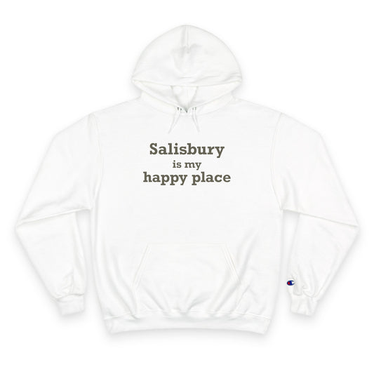 Salisbury is My Happy Place Champion Hoodie