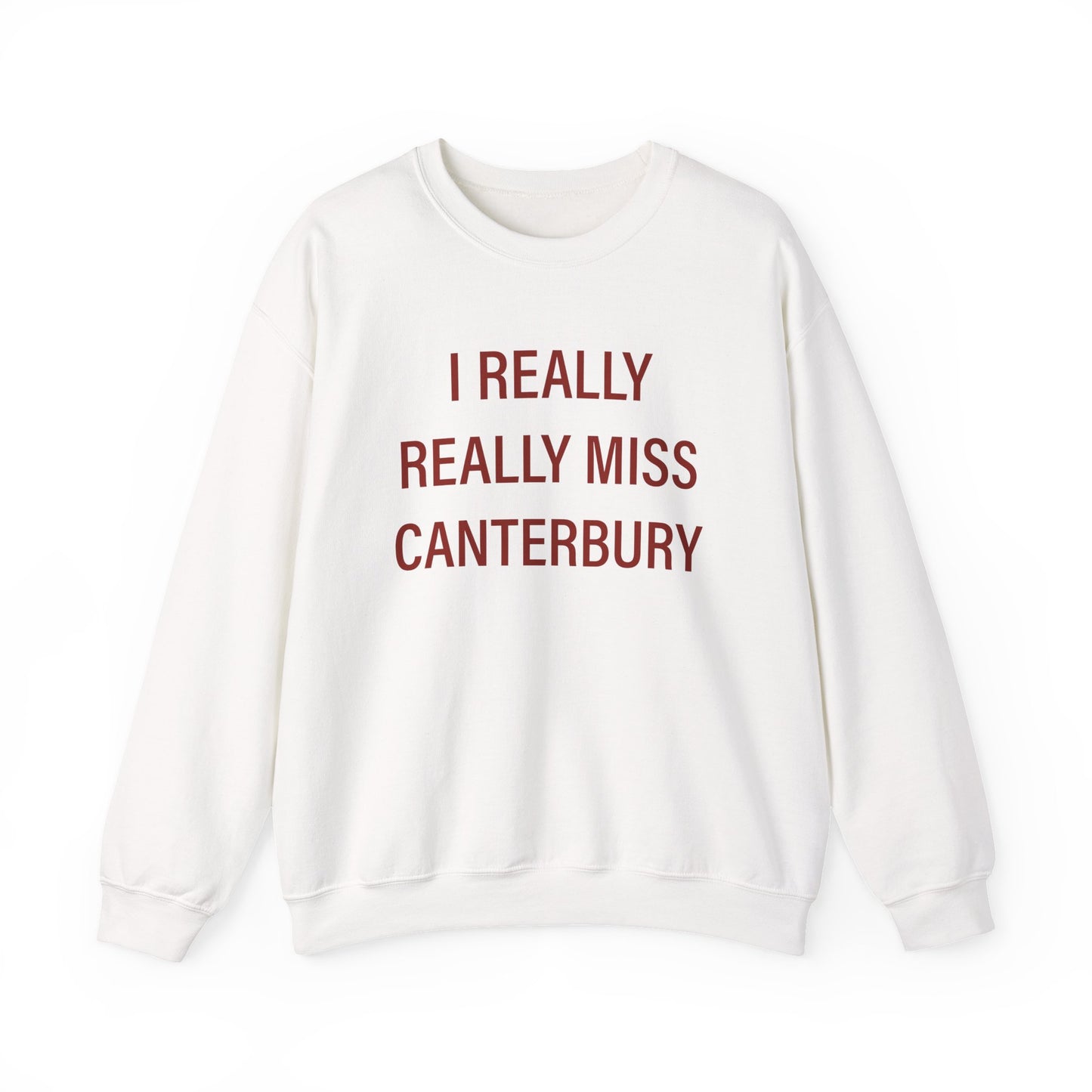 I Really Really Miss Canterbury Unisex Heavy Blend™ Crewneck Sweatshirt