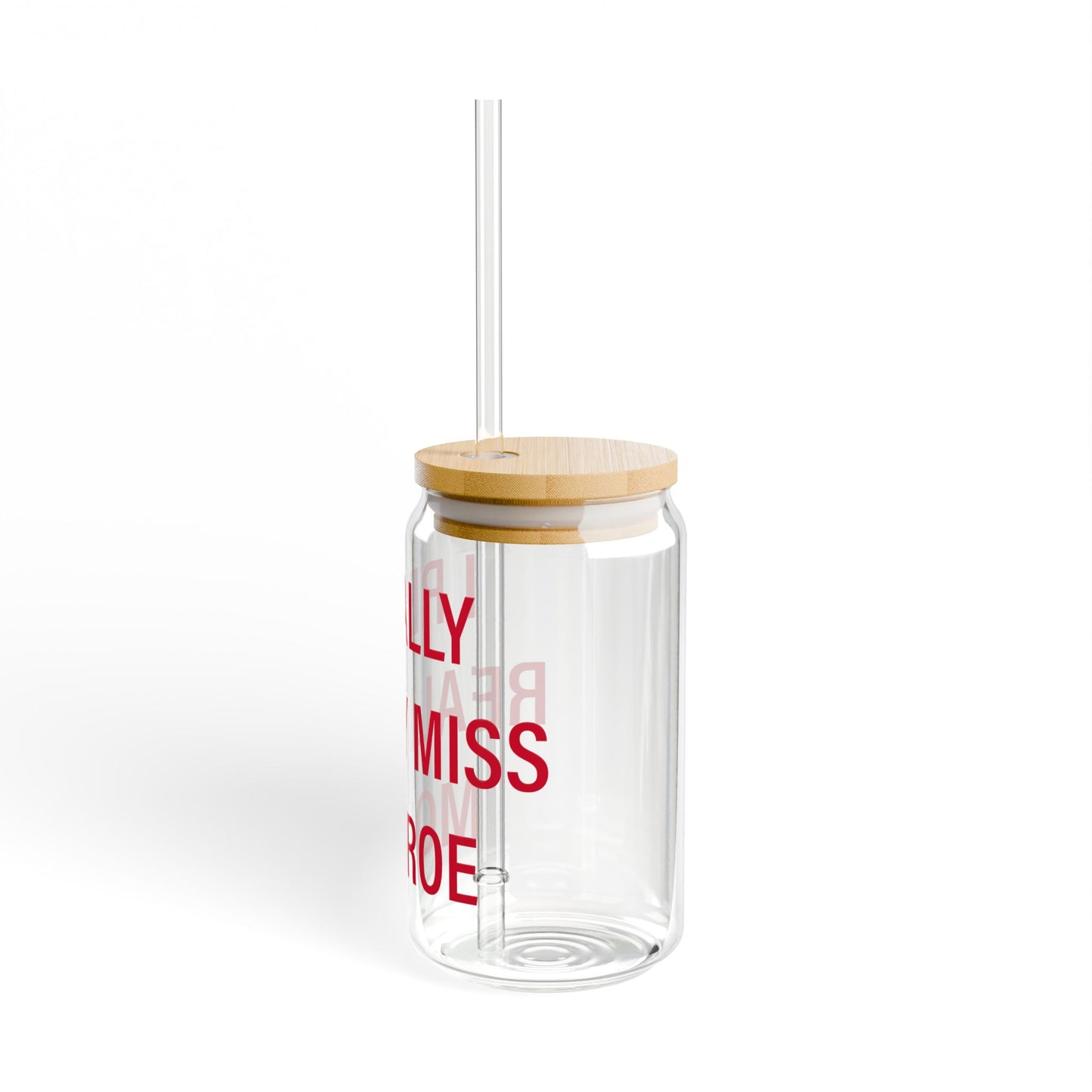 I Really Really Miss Monroe Sipper Glass, 16oz