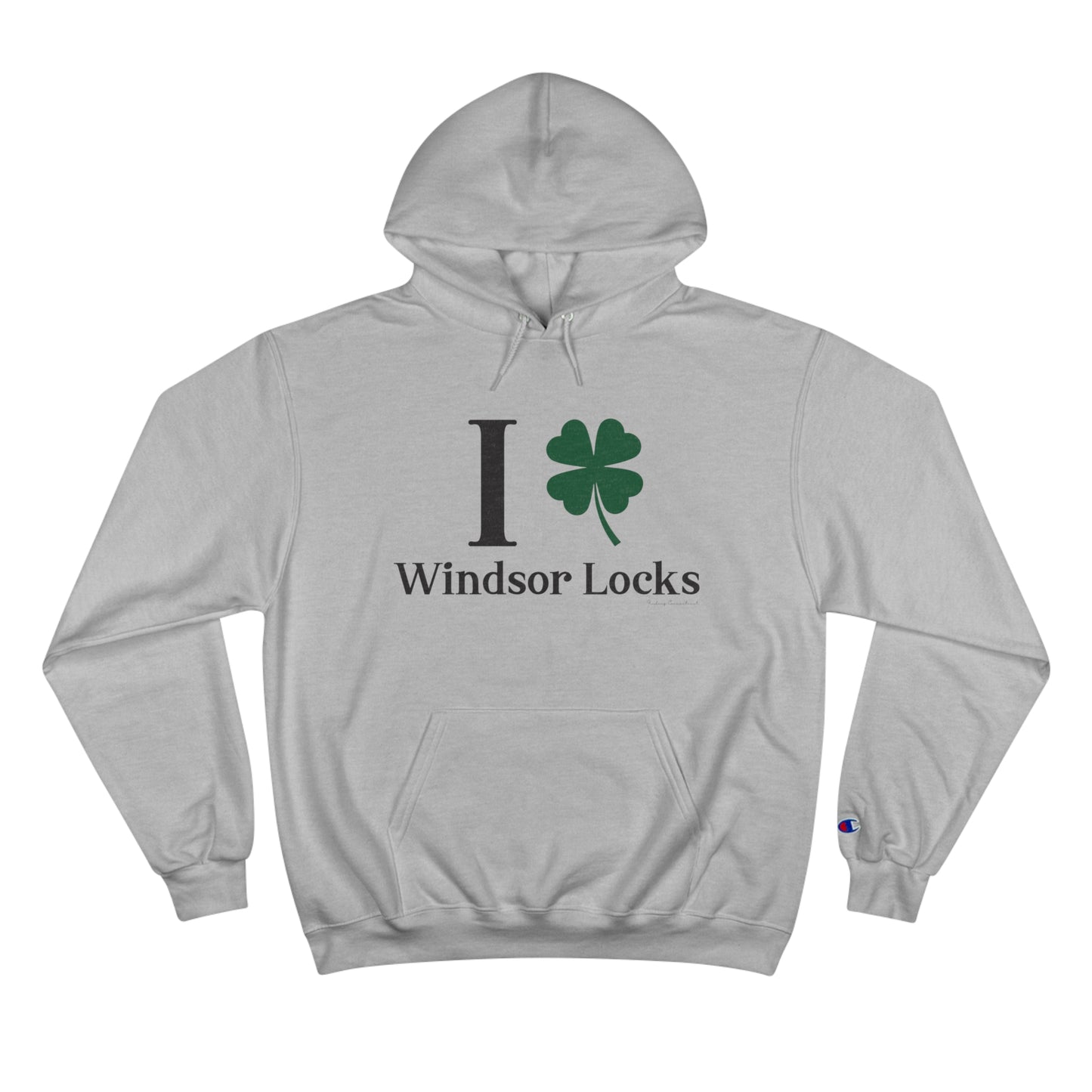 I Clover Windsor Locks Champion Hoodie