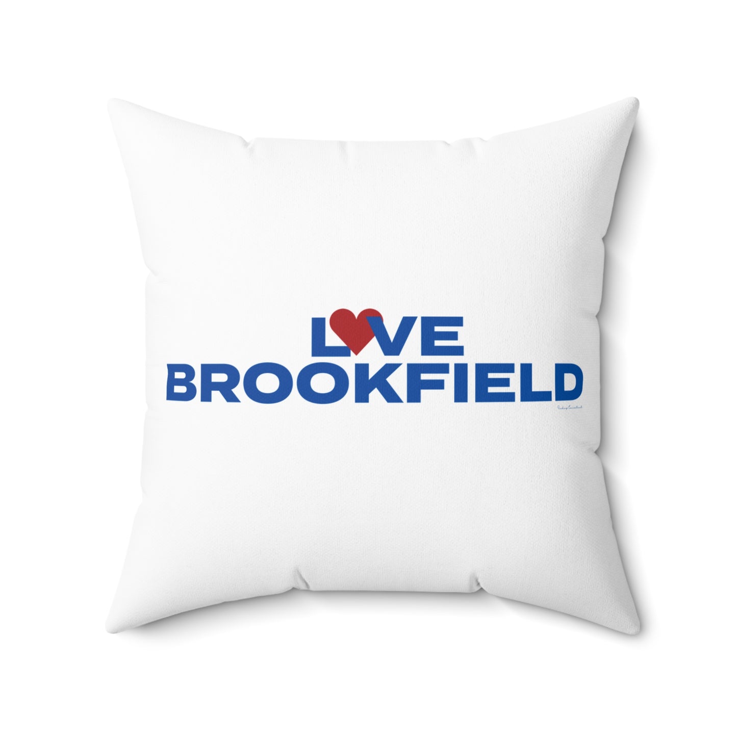 Love Brookfield Spun Polyester Square Pillow