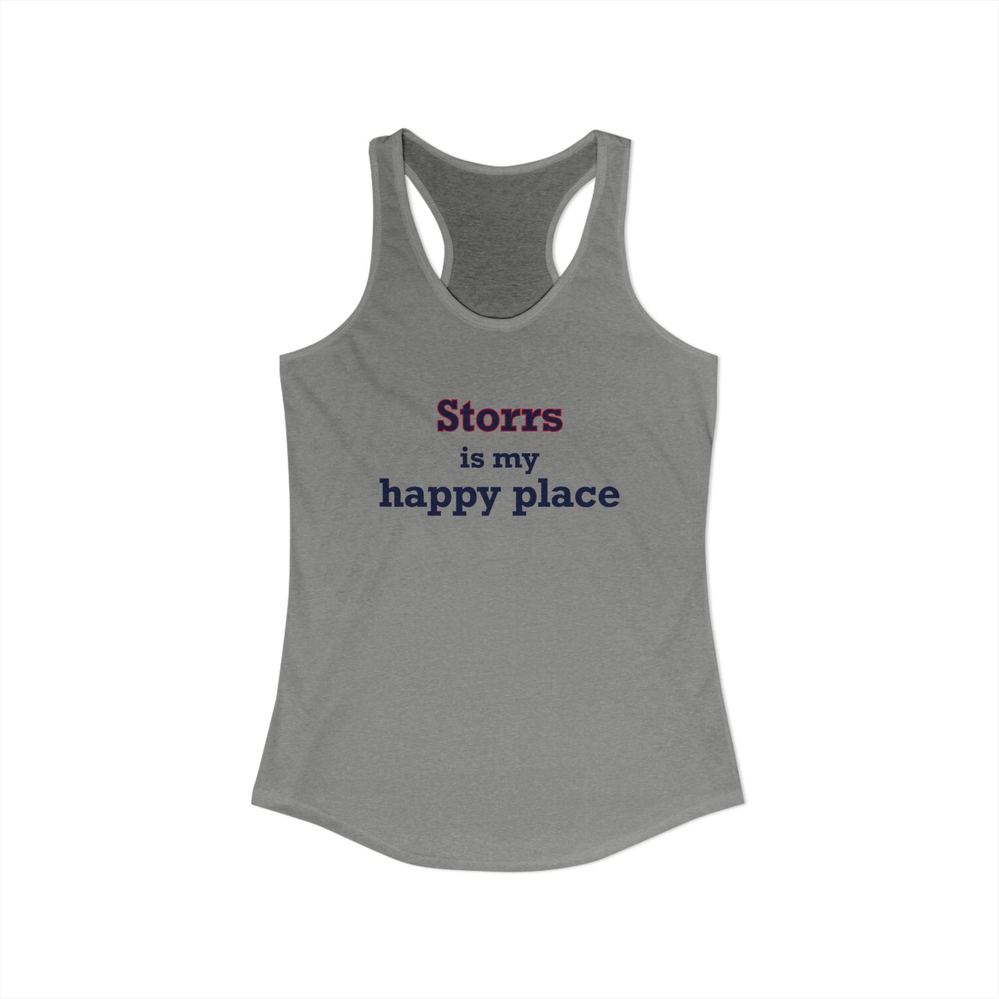 Storrs Is My Happy Place Women's Ideal Racerback Tank Top