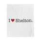 I Heart Shelton. Velveteen Plush Blanket