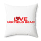 Love Fairfield Beach Spun Polyester Square Pillow