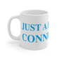 Just a kid from Connecticut Mug 11oz