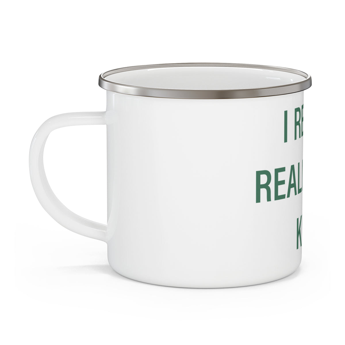 I Really Really Miss Kent Enamel Camping Mug