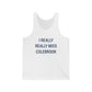 I Really Really Miss Colebrook Unisex Jersey Tank Top