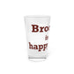 Brooklyn is My Happy Place Pint Glass, 16oz