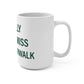 I Really Really Miss South Norwalk Mug 15oz