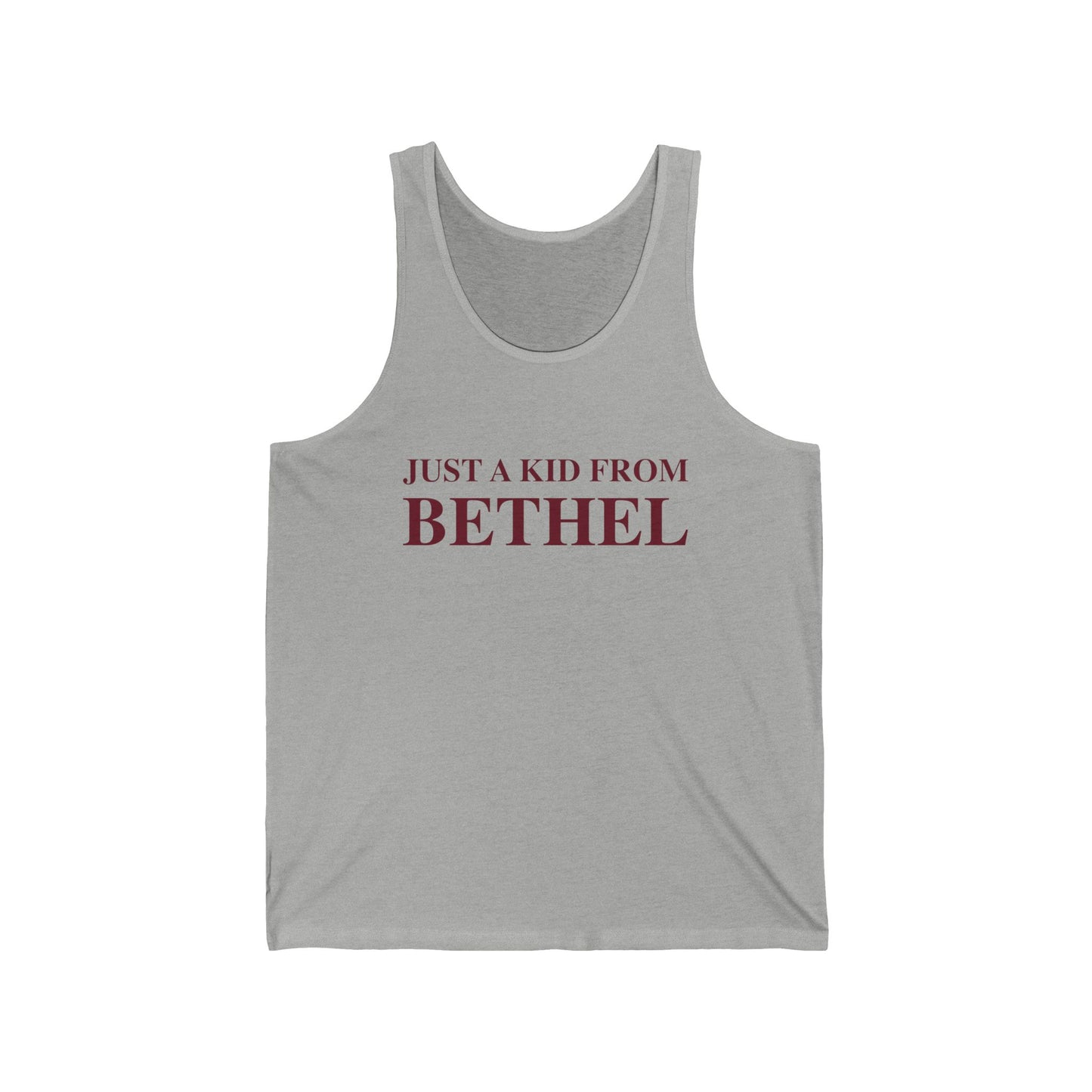 Just a kid from Bethel Unisex Jersey Tank
