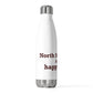 North Stonington is My Happy Place Insulated Bottle