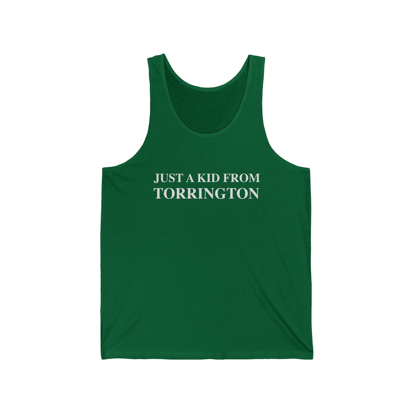 Just a kid from Torrington Unisex Jersey Tank